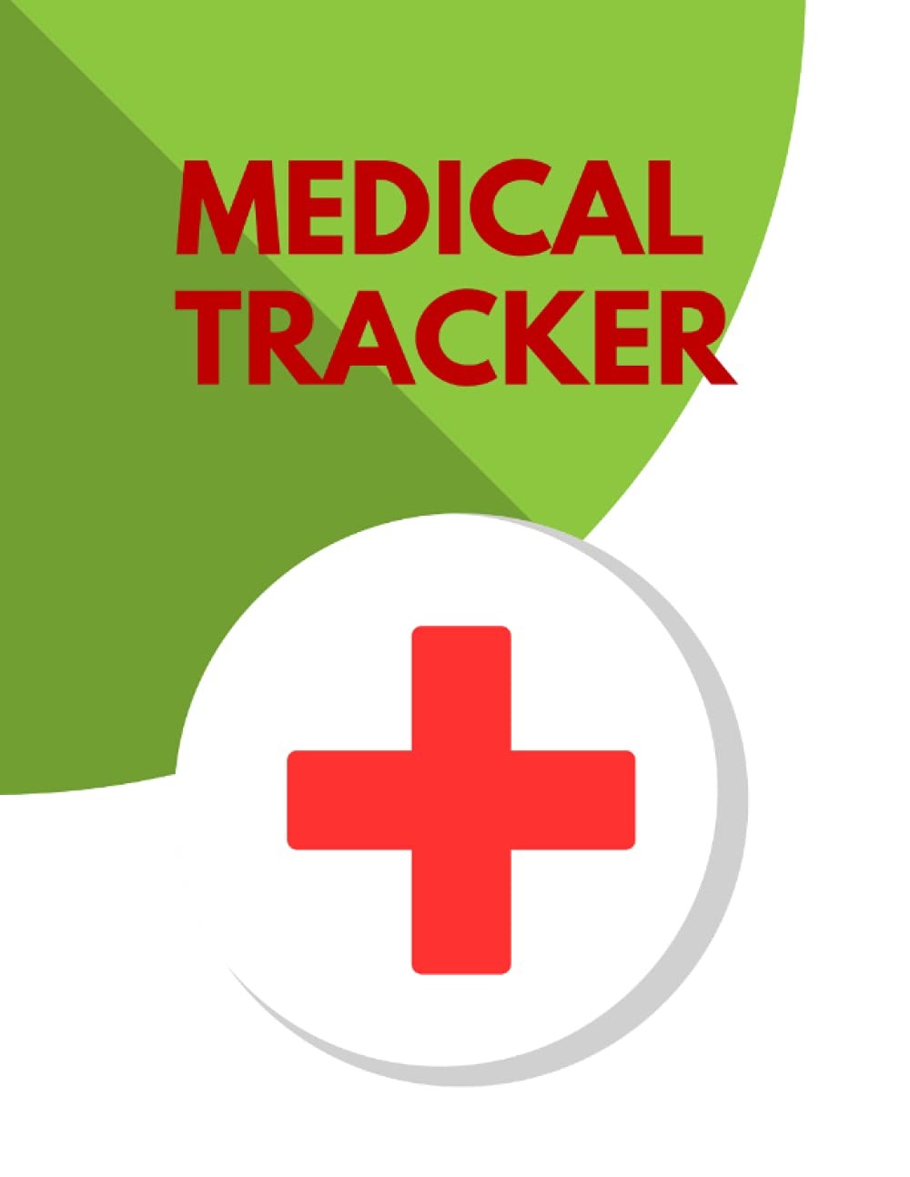 Medical Tracker: One year log book planner for diabetes blood sugar blood press